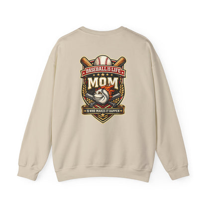 Baseball Mom Crewneck Sweatshirt — "Baseball Is Life" Graphic