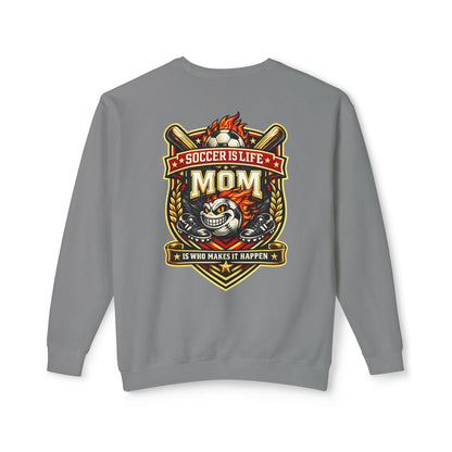 Soccer Is Life Mom Crewneck Sweatshirt — Soccer Mom Graphic Crew
